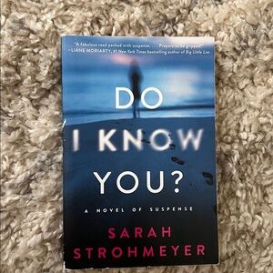 Do I Know You? by Sarah Strohmeyer